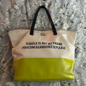 Kate Spade Tequila Is Not My Friend Tote